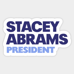 Stacey Abrams President 2024 TShirt | Primary Elections Sticker Sticker